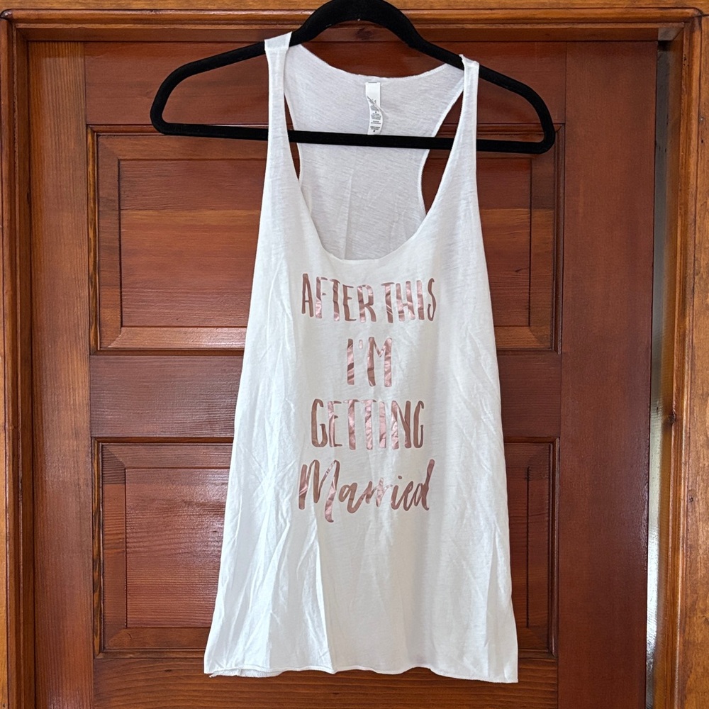 “After This I’m Getting Married” White Tank Top with Rose Gold Text